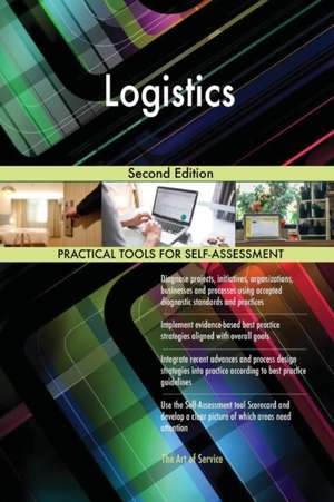 Logistics Second Edition de Gerardus Blokdyk