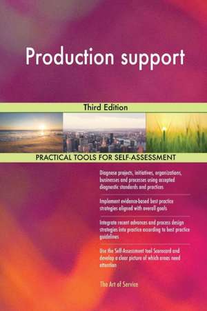 Production support Third Edition de Gerardus Blokdyk