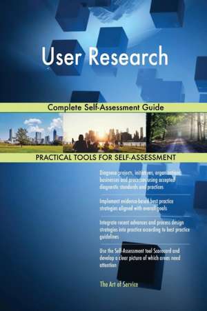 User Research Complete Self-Assessment Guide de Gerardus Blokdyk