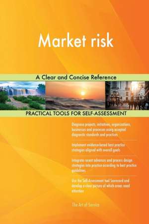 Market risk A Clear and Concise Reference de Gerardus Blokdyk