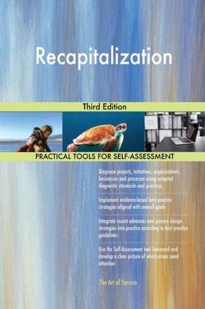 Recapitalization Third Edition de Gerardus Blokdyk