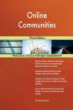 Online Communities Third Edition de Gerardus Blokdyk
