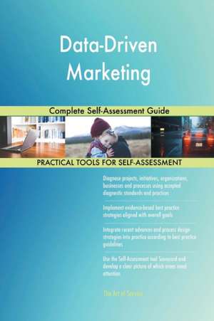 Data-Driven Marketing Complete Self-Assessment Guide de Gerardus Blokdyk