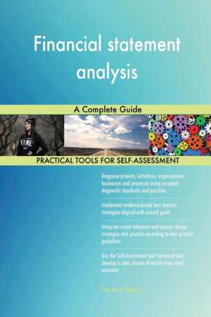 Financial statement analysis A Complete Guide de Gerardus Blokdyk