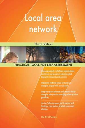 Local area network Third Edition de Gerardus Blokdyk