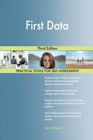 First Data Third Edition de Gerardus Blokdyk