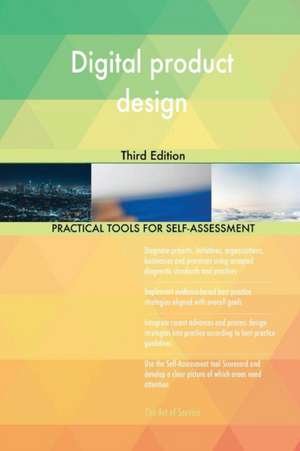 Digital product design Third Edition de Gerardus Blokdyk