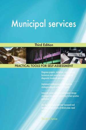 Municipal services Third Edition de Gerardus Blokdyk