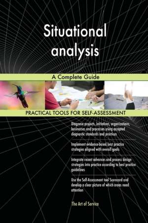 Situational analysis A Complete Guide de Gerardus Blokdyk