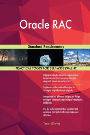 Oracle RAC Standard Requirements de Gerardus Blokdyk