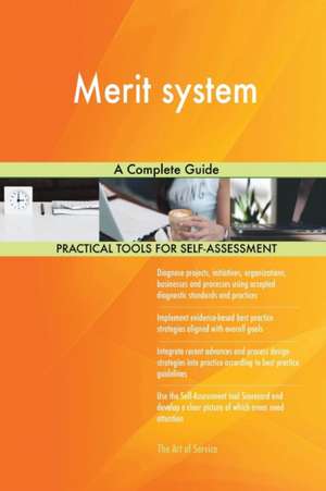 Merit system A Complete Guide de Gerardus Blokdyk