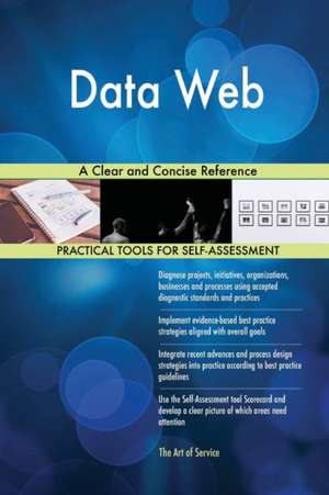Data Web A Clear and Concise Reference de Gerardus Blokdyk