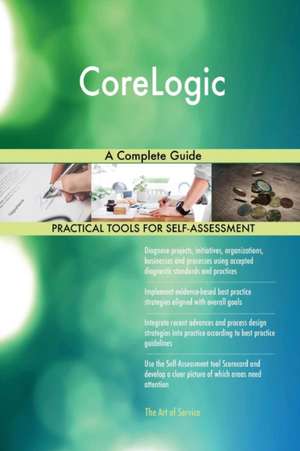CoreLogic A Complete Guide de Gerardus Blokdyk