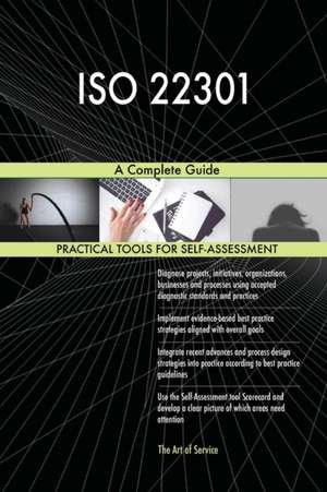 ISO 22301 A Complete Guide de Gerardus Blokdyk