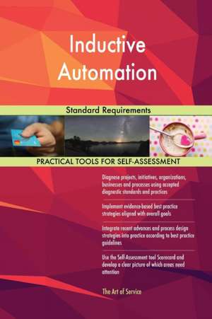 Inductive Automation Standard Requirements de Gerardus Blokdyk