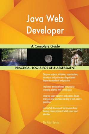 Java Web Developer A Complete Guide de Gerardus Blokdyk