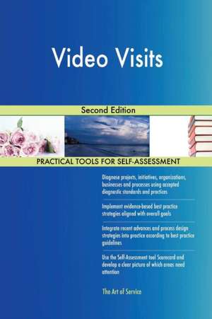 Video Visits Second Edition de Gerardus Blokdyk