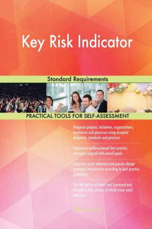 Key Risk Indicator Standard Requirements de Gerardus Blokdyk