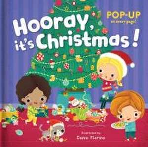 Hooray, It's Christmas!: Pop-Up Book de Dania Florino