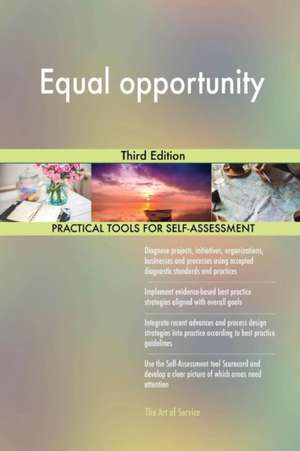 Equal opportunity Third Edition de Gerardus Blokdyk