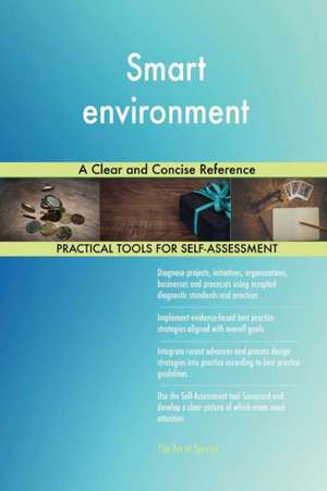 Smart environment A Clear and Concise Reference de Gerardus Blokdyk