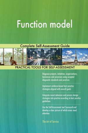 Function model Complete Self-Assessment Guide de Gerardus Blokdyk
