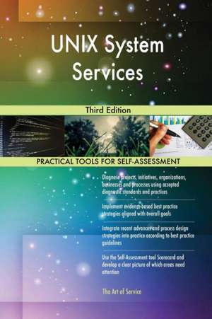 UNIX System Services Third Edition de Gerardus Blokdyk