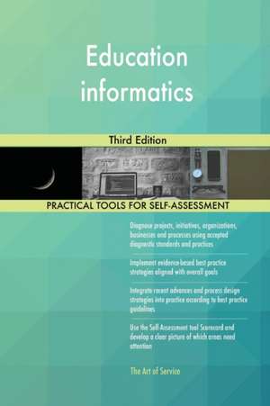 Education informatics Third Edition de Gerardus Blokdyk