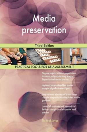 Media preservation Third Edition de Gerardus Blokdyk