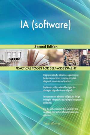 IA (software) Second Edition de Gerardus Blokdyk