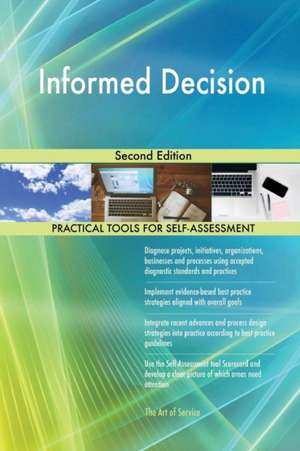 Informed Decision Second Edition de Gerardus Blokdyk