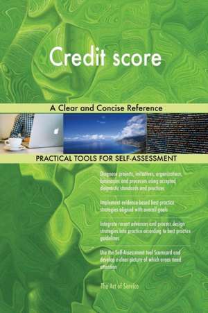 Credit score A Clear and Concise Reference de Gerardus Blokdyk