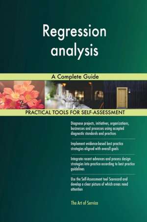 Regression analysis A Complete Guide de Gerardus Blokdyk