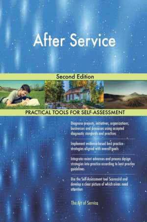 After Service Second Edition de Gerardus Blokdyk