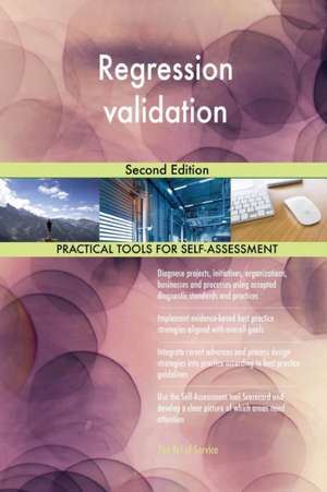 Regression validation Second Edition de Gerardus Blokdyk