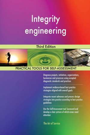 Integrity engineering Third Edition de Gerardus Blokdyk