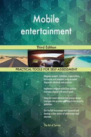 Mobile entertainment Third Edition de Gerardus Blokdyk