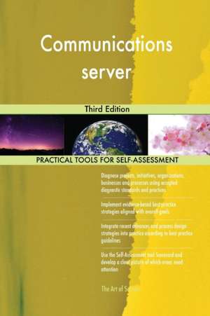 Communications server Third Edition de Gerardus Blokdyk