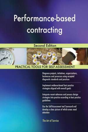 Performance-based contracting Second Edition de Gerardus Blokdyk