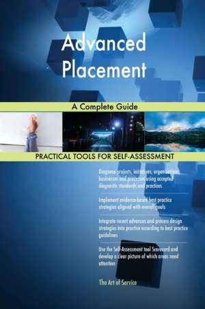 Advanced Placement A Complete Guide de Gerardus Blokdyk