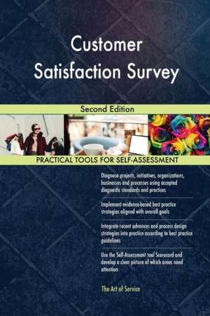 Customer Satisfaction Survey Second Edition de Gerardus Blokdyk