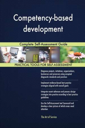 Competency-based development Complete Self-Assessment Guide de Gerardus Blokdyk