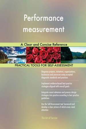 Performance measurement A Clear and Concise Reference de Gerardus Blokdyk