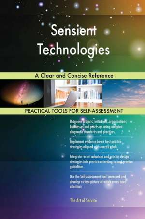 Sensient Technologies A Clear and Concise Reference de Gerardus Blokdyk