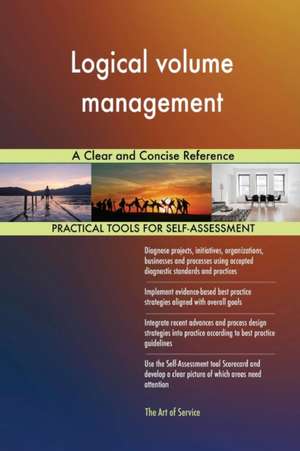 Logical volume management A Clear and Concise Reference de Gerardus Blokdyk