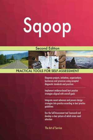 Sqoop Second Edition de Gerardus Blokdyk