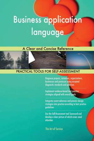 Business application language A Clear and Concise Reference de Gerardus Blokdyk