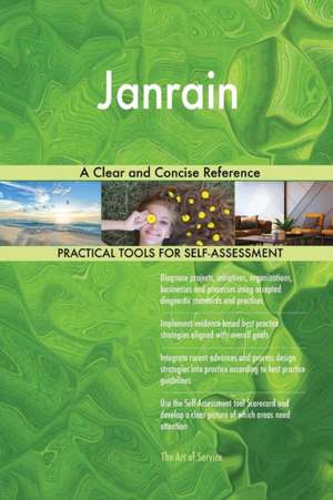 Janrain A Clear and Concise Reference de Gerardus Blokdyk