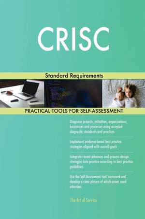 CRISC Standard Requirements de Gerardus Blokdyk