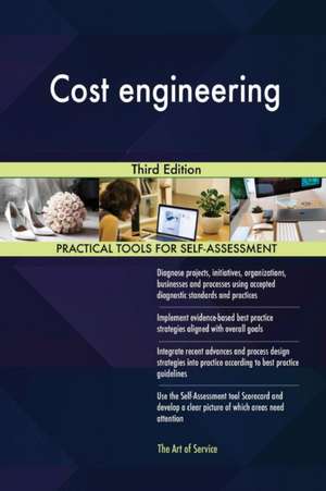 Cost engineering Third Edition de Gerardus Blokdyk